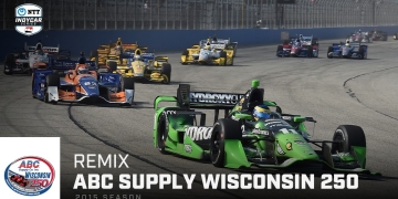 Milwaukee’s 2015 IndyCar Thriller: ABC Supply 250 Flashback