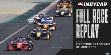 Full IndyCar Race: 2023 Grand Prix Drama at Laguna Seca Monterey