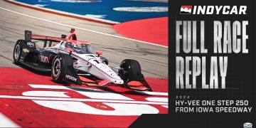 Full INDYCAR Replay: Hy-Vee 250 Battle at Iowa Speedway